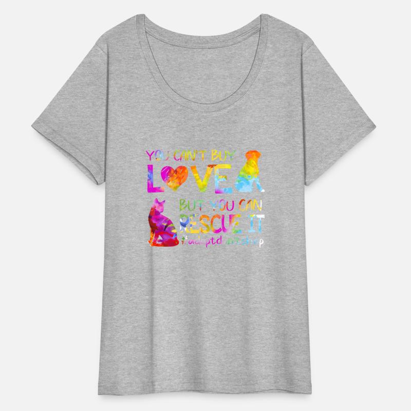 You Can'T Buy Love But You Can Rescue It Adopt