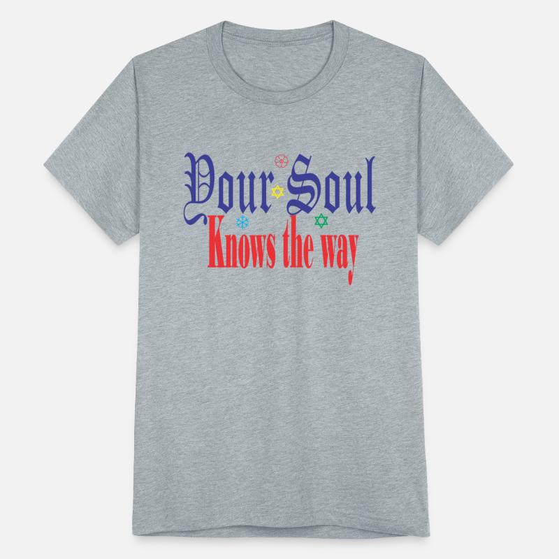 Your soul knows the way