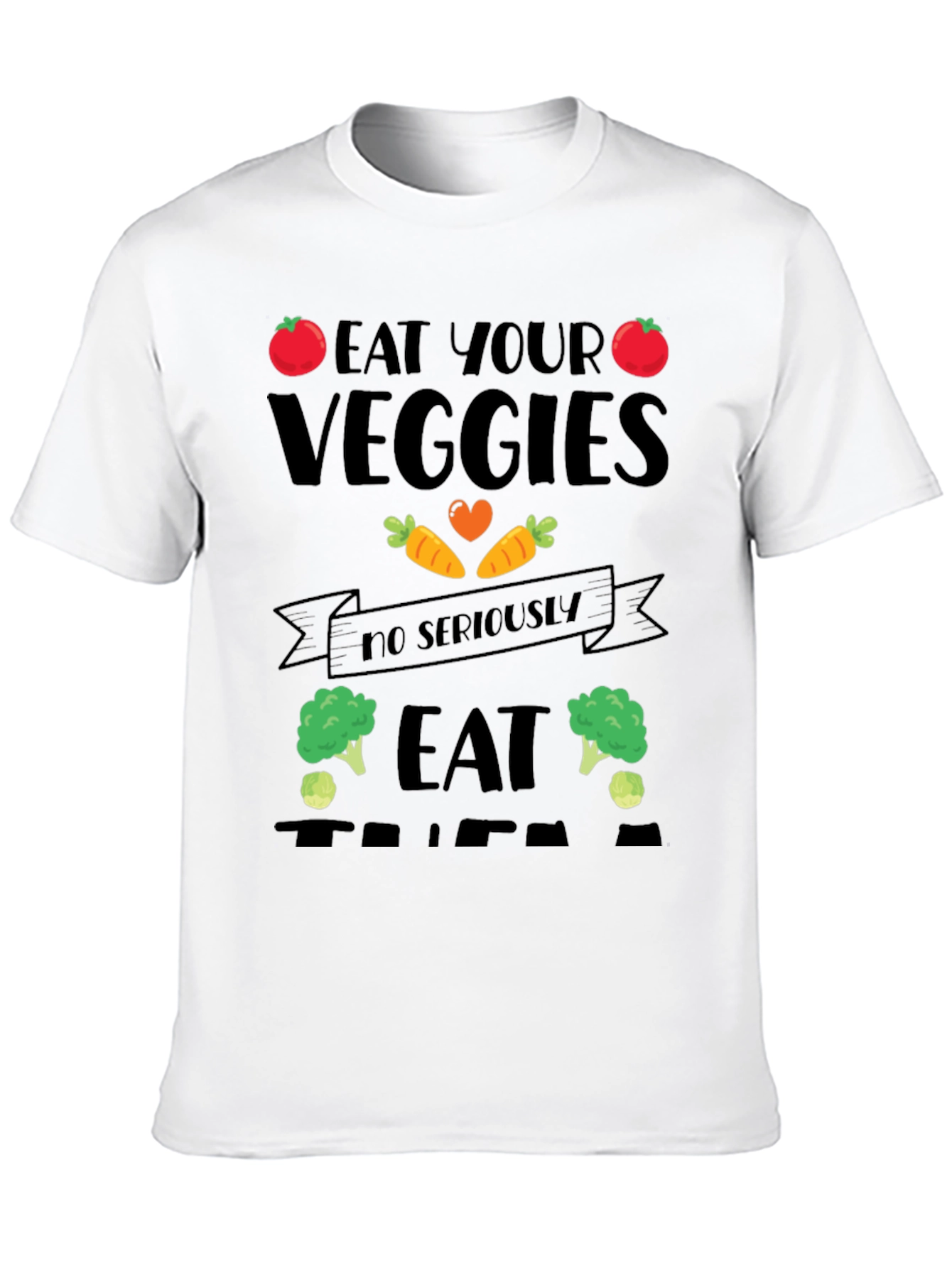 Eat Your Veggies Graphic T-Shirt
