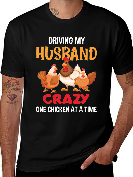 Driving My Husband Crazy Chicken Graphic Tee