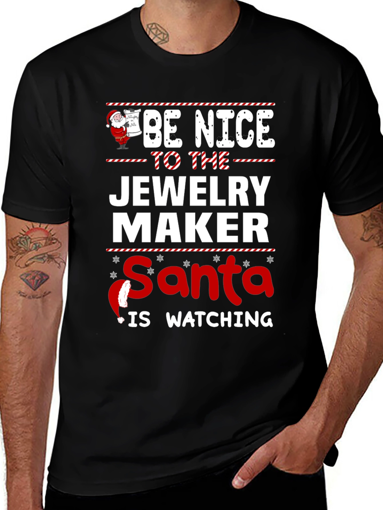 Be Nice to the Jewelry Maker Santa Watching T-Shirt