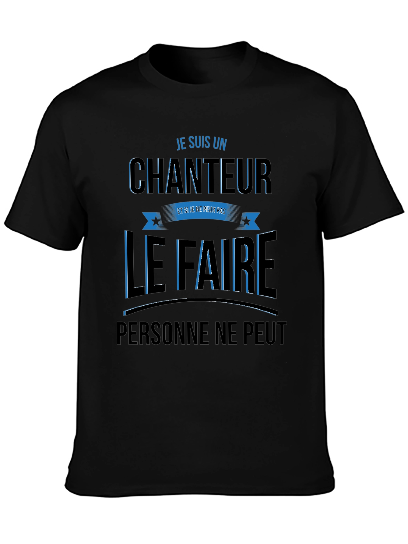 Je Suis Un Chanteur Graphic T-Shirt
