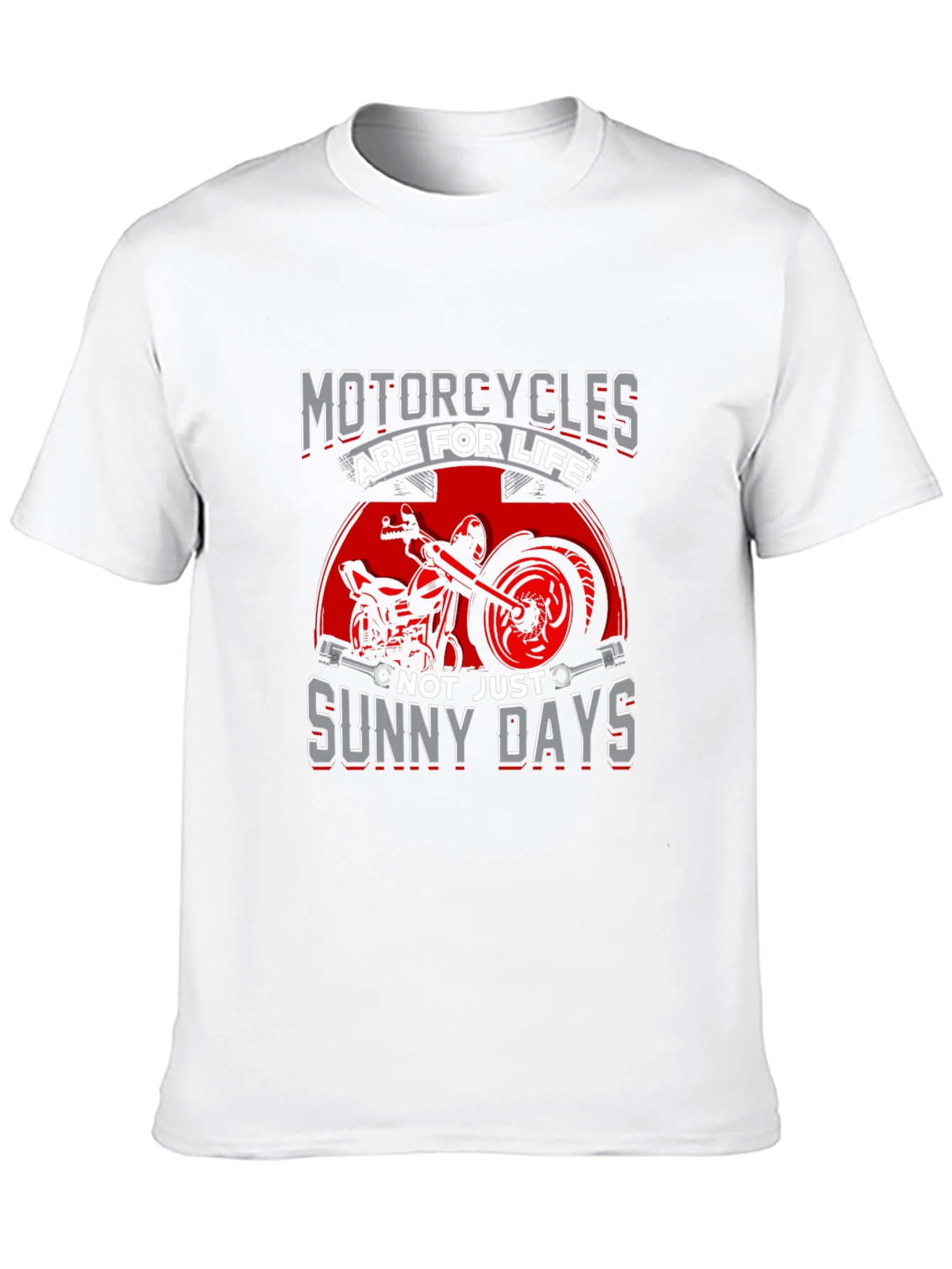 Motorcycles Are For Life T-Shirt