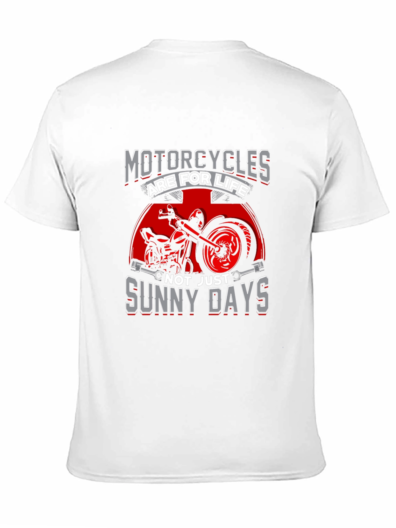 Motorcycles Are For Life T-Shirt