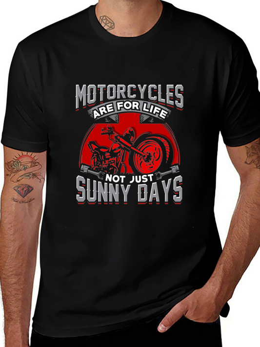Motorcycles Are For Life T-Shirt