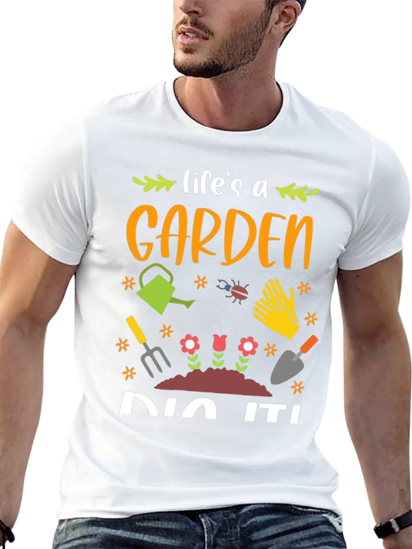 Lifes a Garden Dig It! Black Graphic T-Shirt