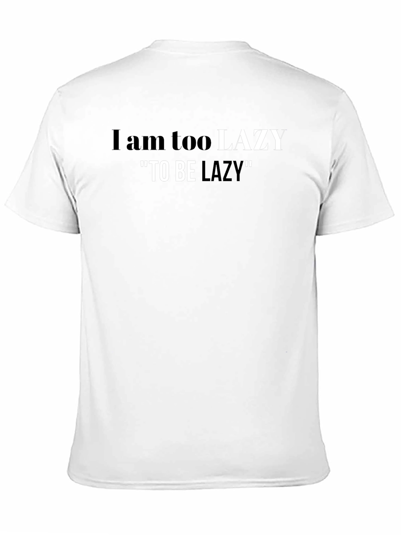 Funny Lazy Graphic T-Shirt