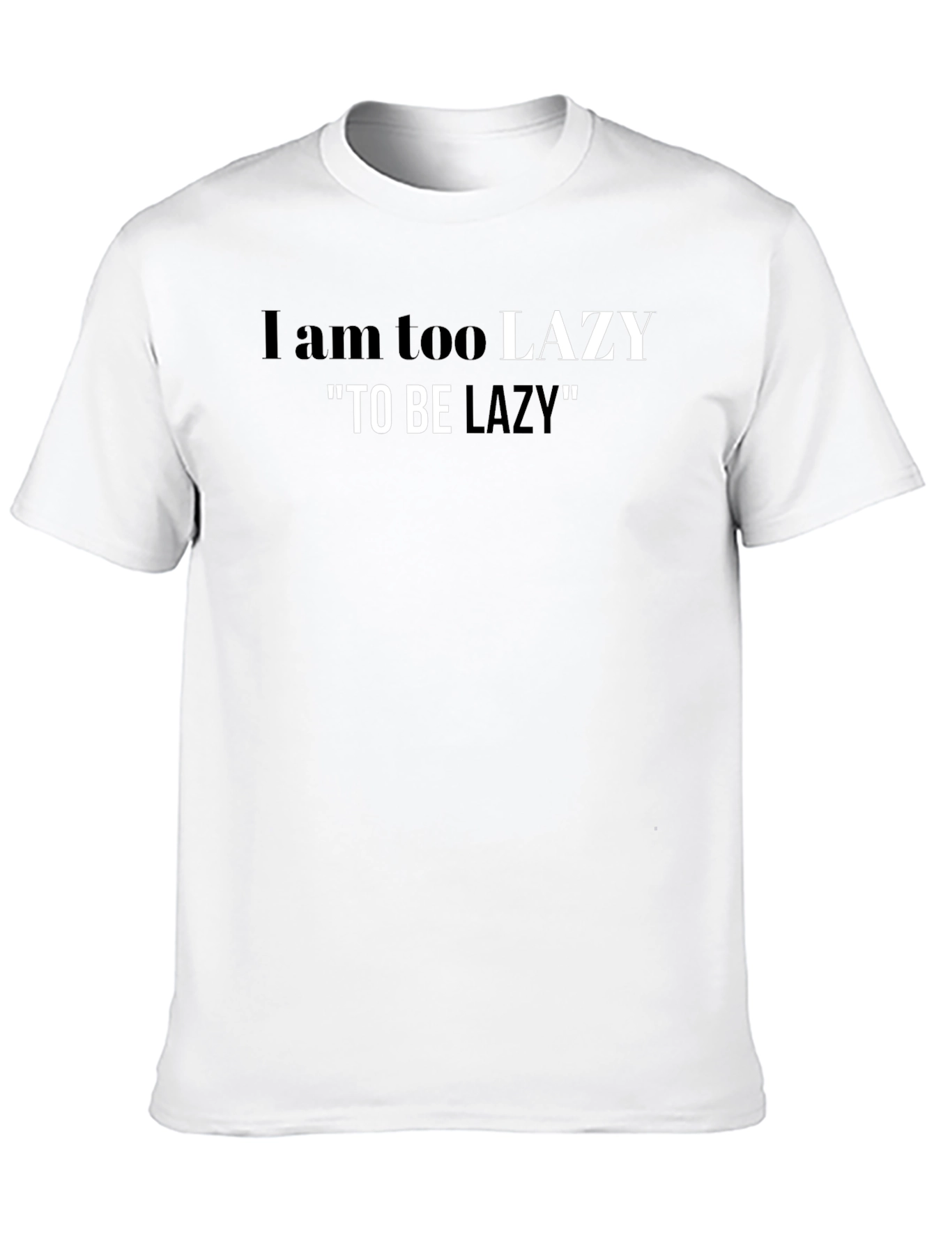 Funny Lazy Graphic T-Shirt