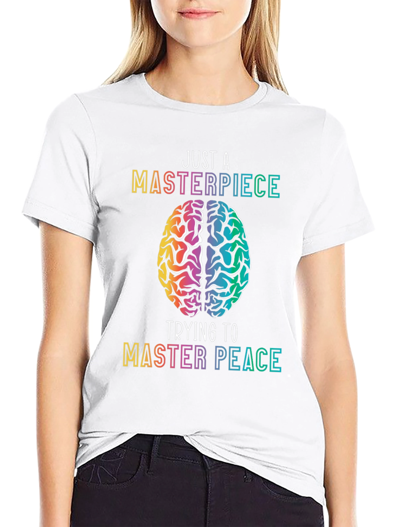 Just A Masterpiece Trying To Master Peace T-Shirt