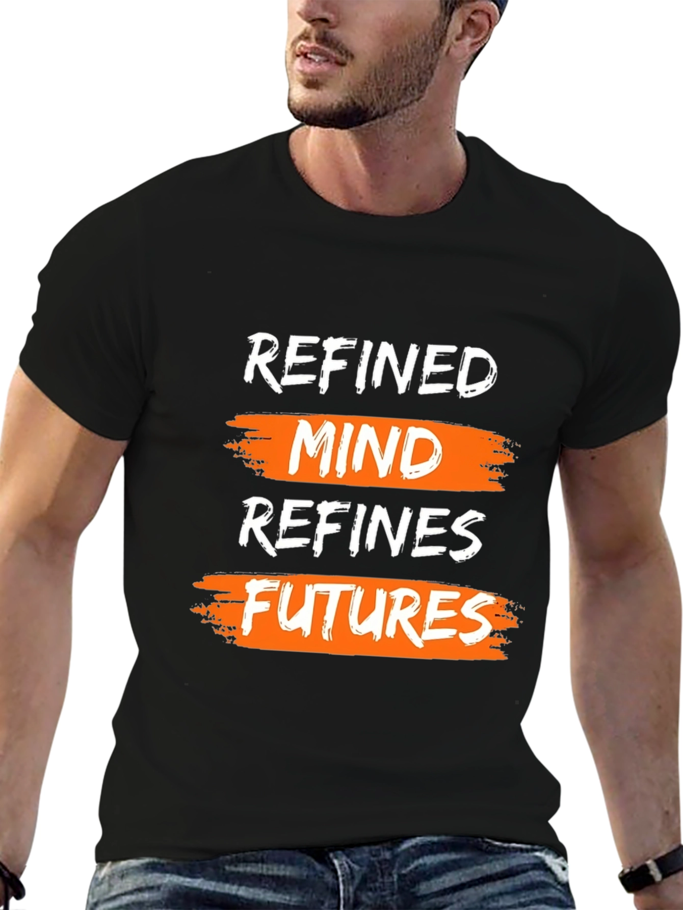 Refined Mind T-Shirt - Motivational Graphic Tee