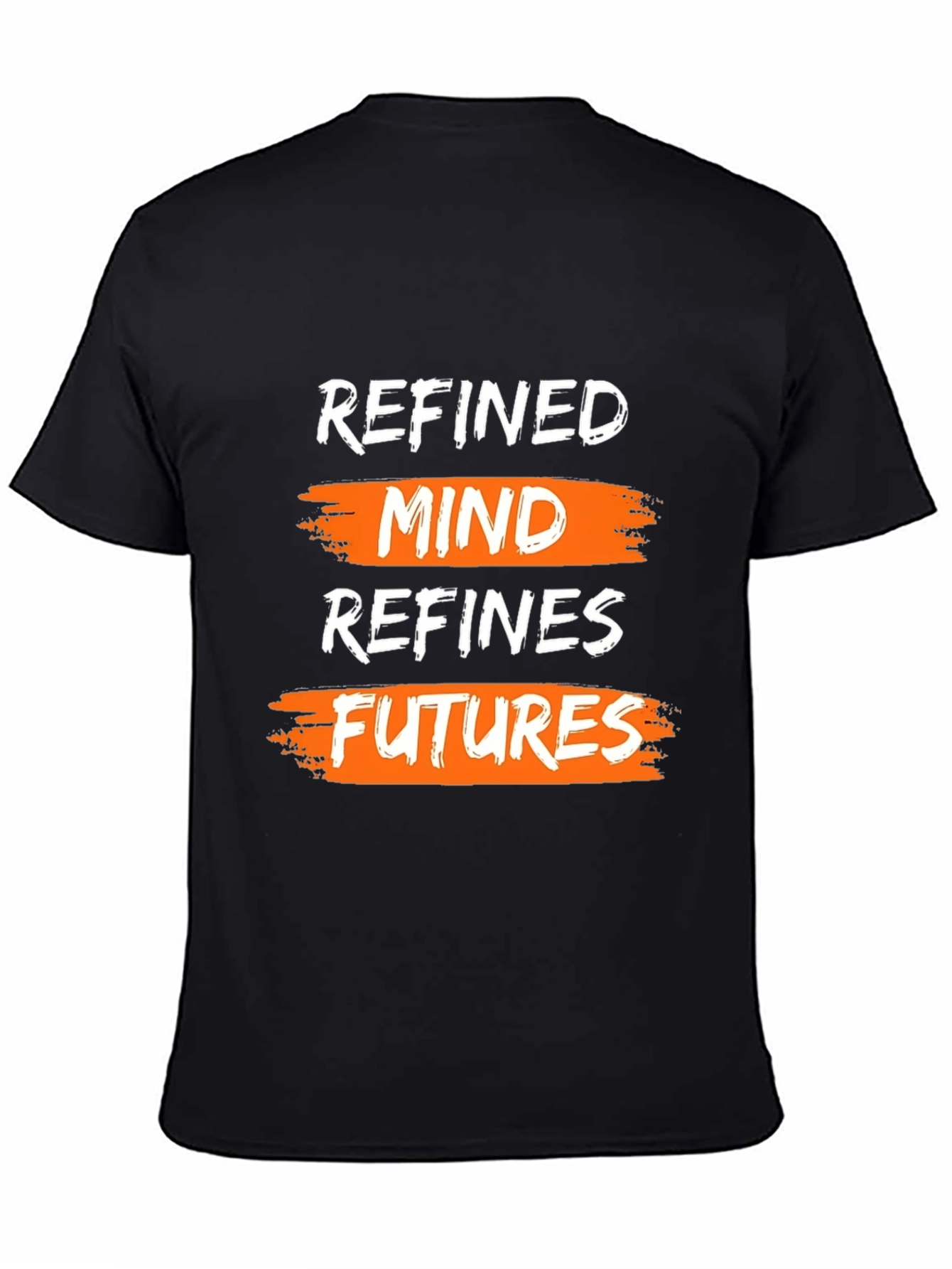 Refined Mind T-Shirt - Motivational Graphic Tee