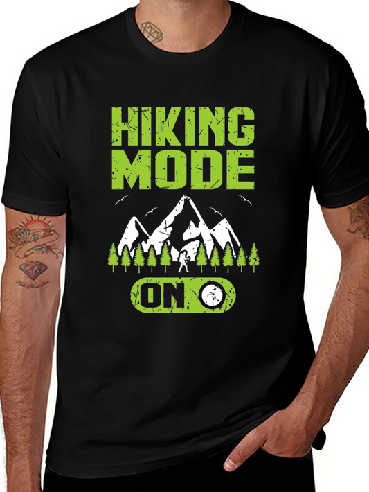 Hiking Mode On T-Shirt - Adventure Ready!