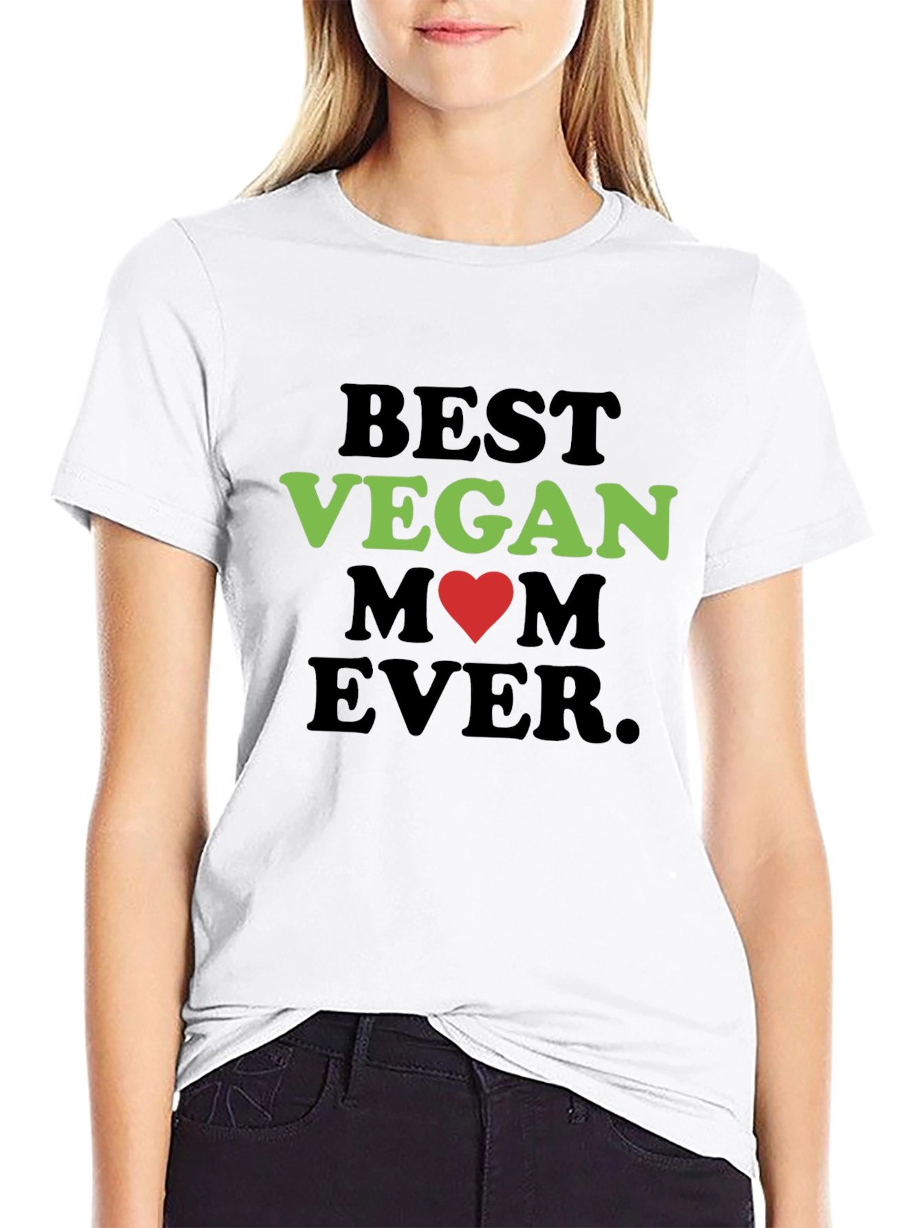 Best Vegan Mom Ever T-Shirt
