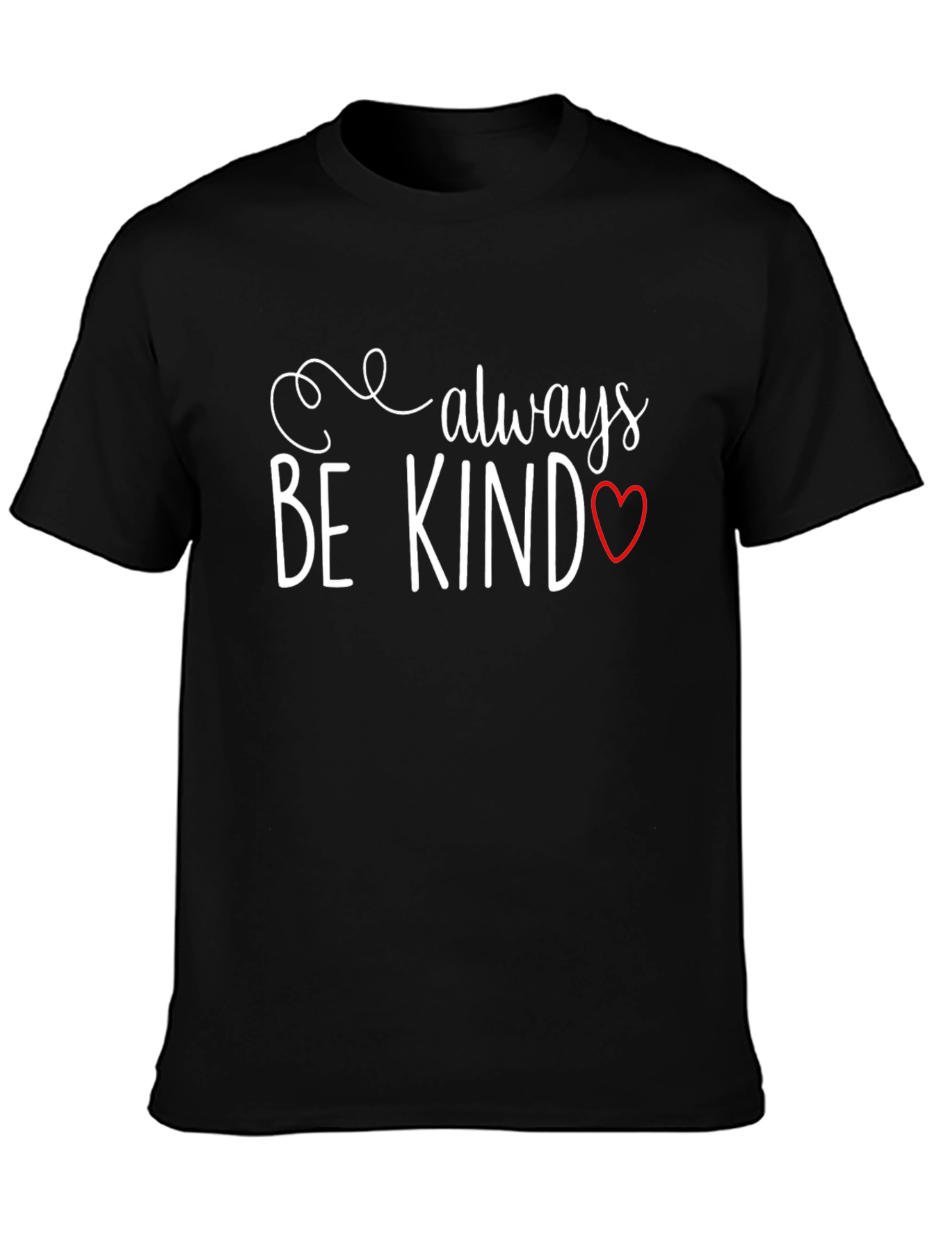 Always Be Kind T-Shirt Heart Graphic Unisex