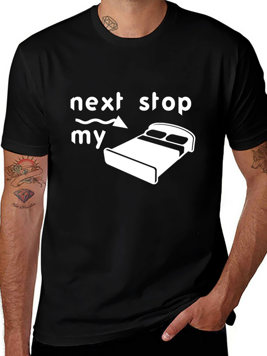 Next Stop My Bed Funny Graphic Tee