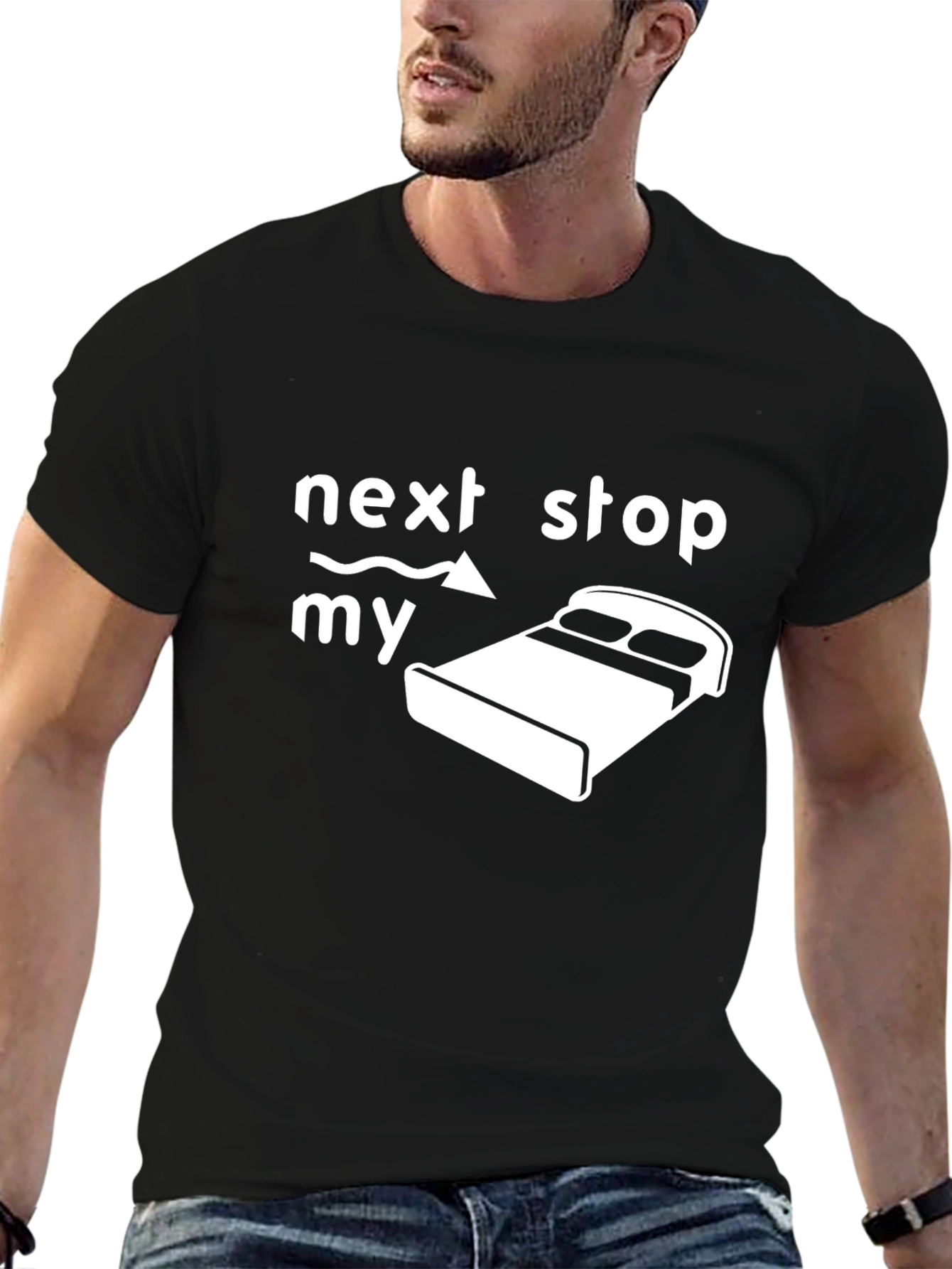 Next Stop My Bed Funny Graphic Tee