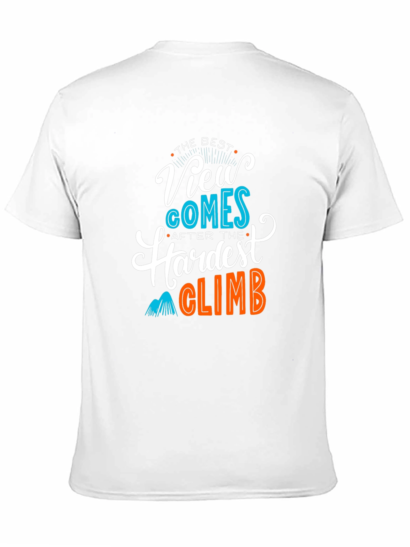 Motivational Climb T-Shirt