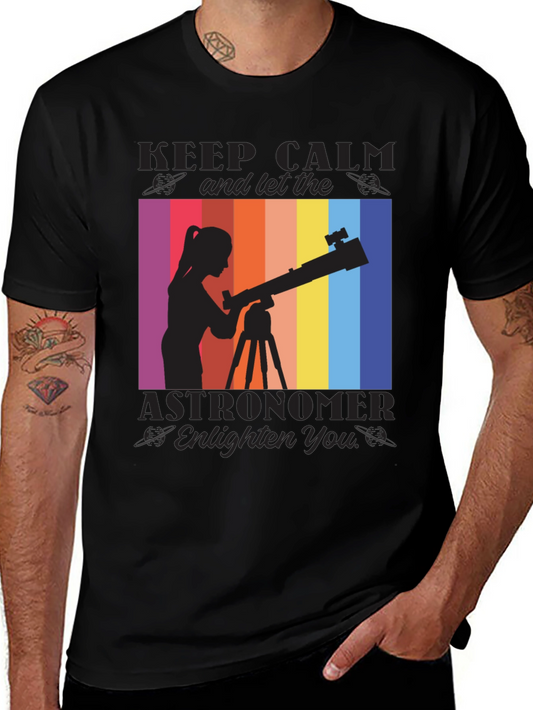 Astronomer Graphic T-Shirt - Keep Calm & Explore!