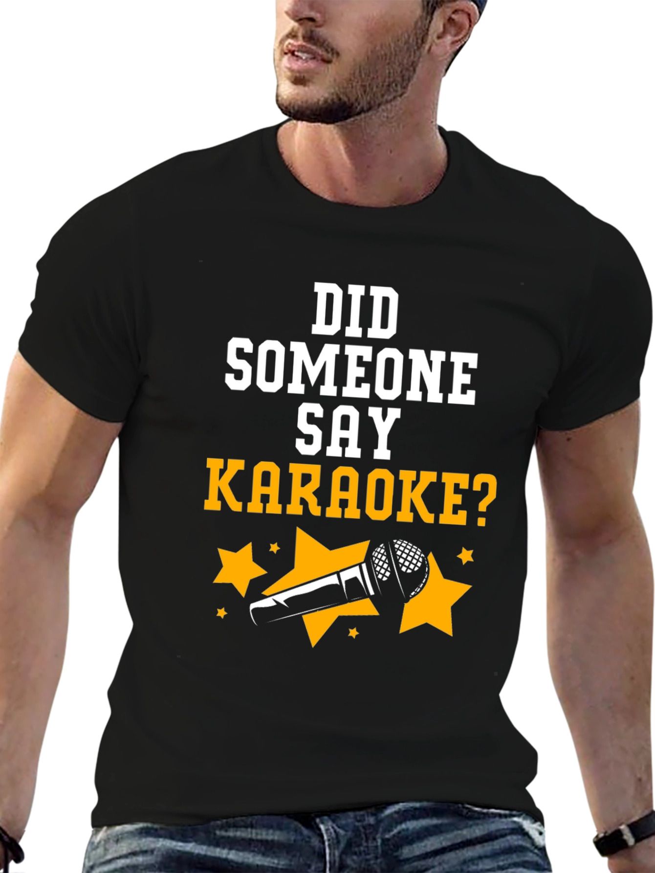 Karaoke T-Shirt - Did Someone Say Karaoke?