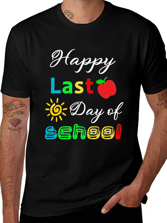 Happy Last Day of School T-Shirt