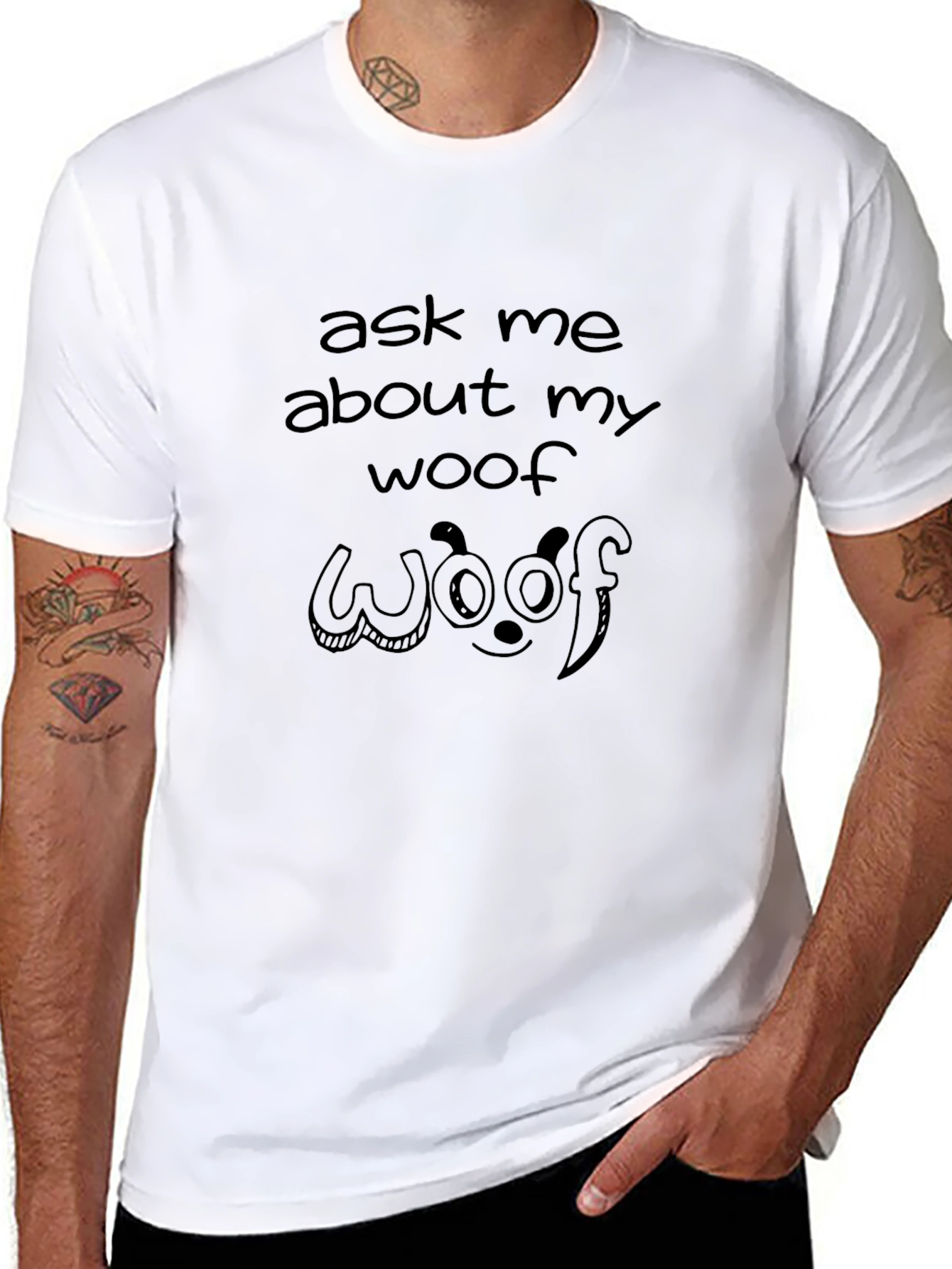 Ask Me About My Woof T-Shirt