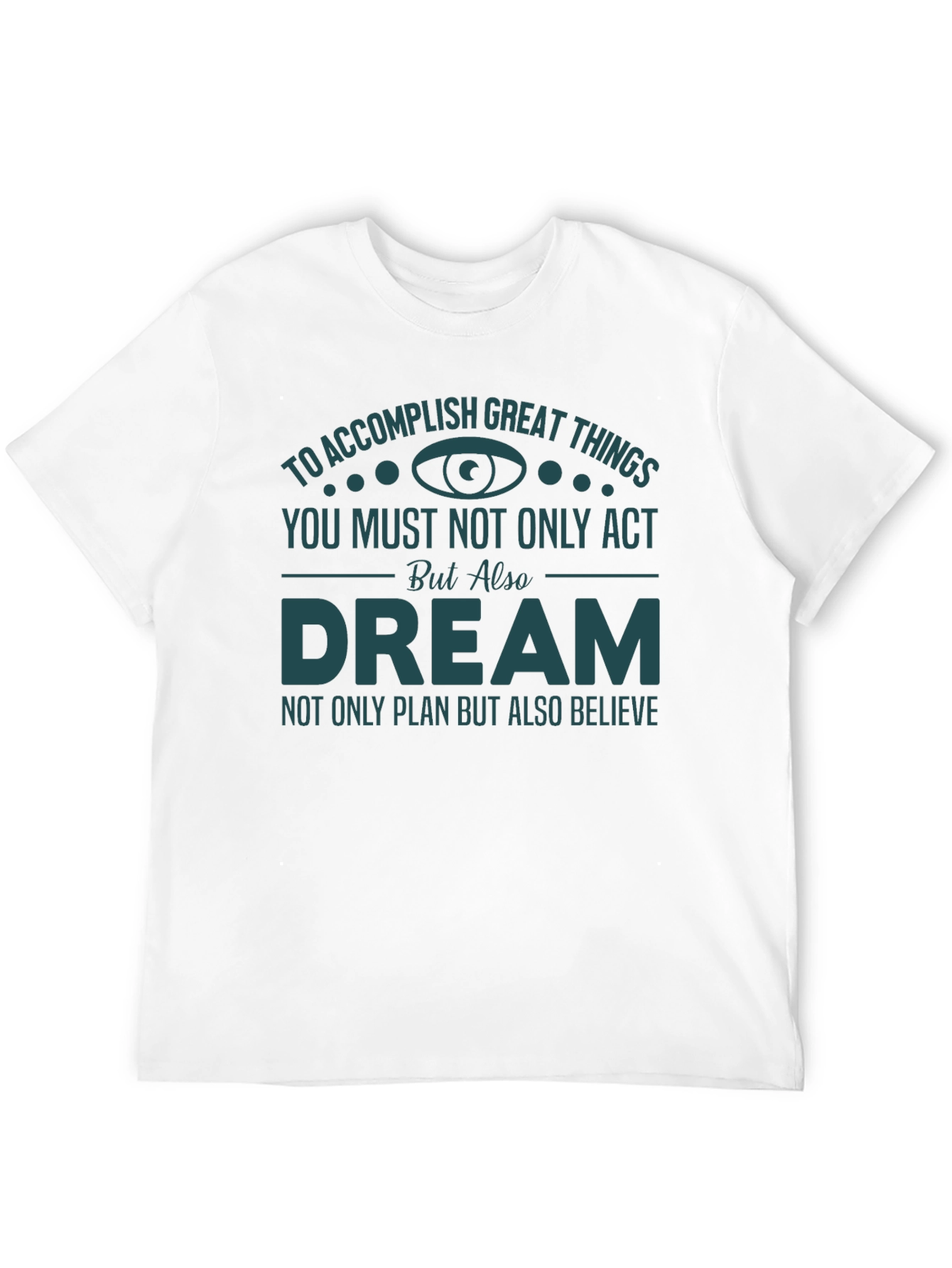 Motivational Dreamer T-Shirt