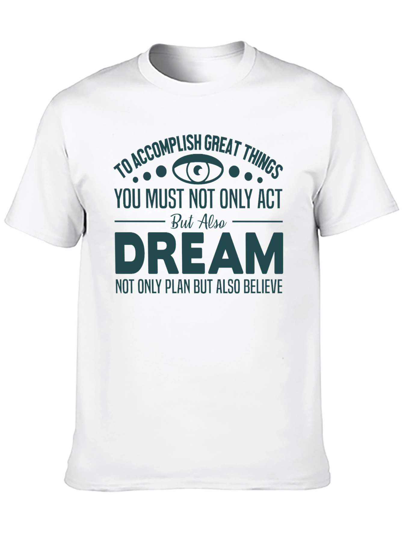 Motivational Dreamer T-Shirt
