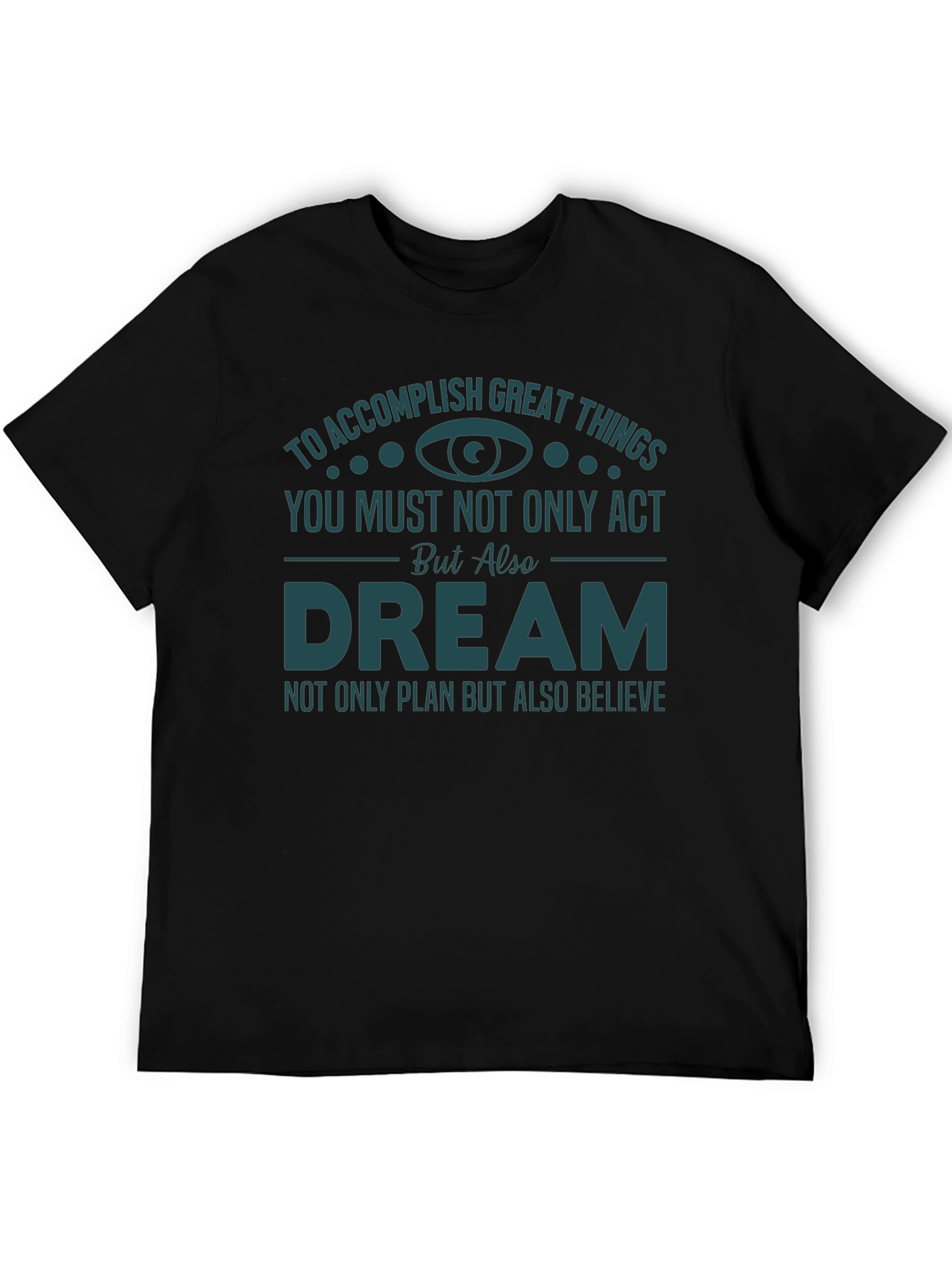 Motivational Dreamer T-Shirt