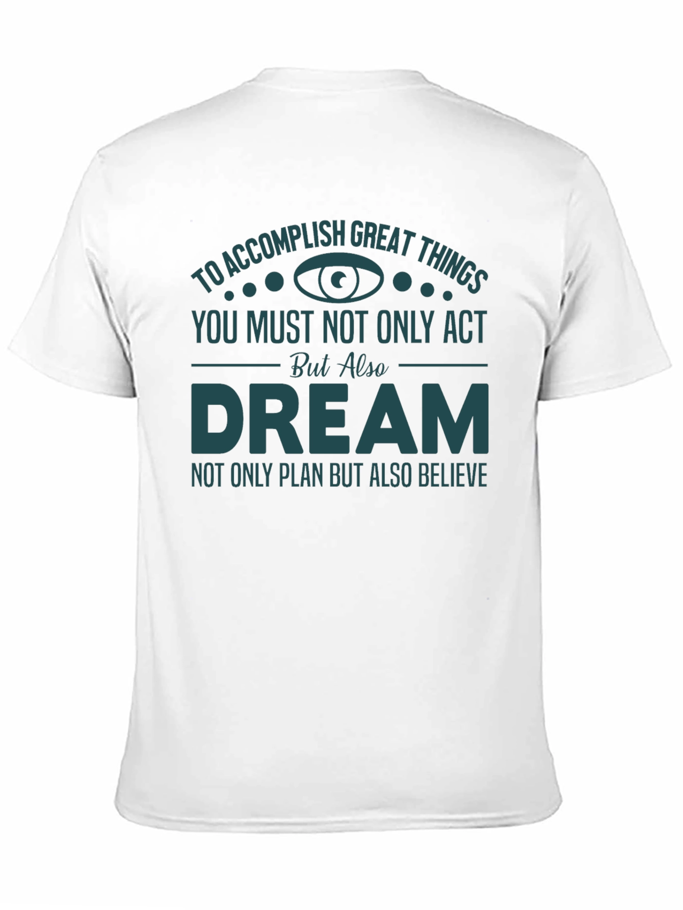 Motivational Dreamer T-Shirt