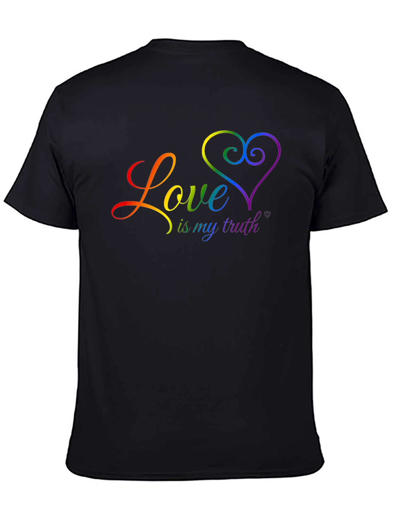 Love Is My Truth Rainbow Graphic T-Shirt