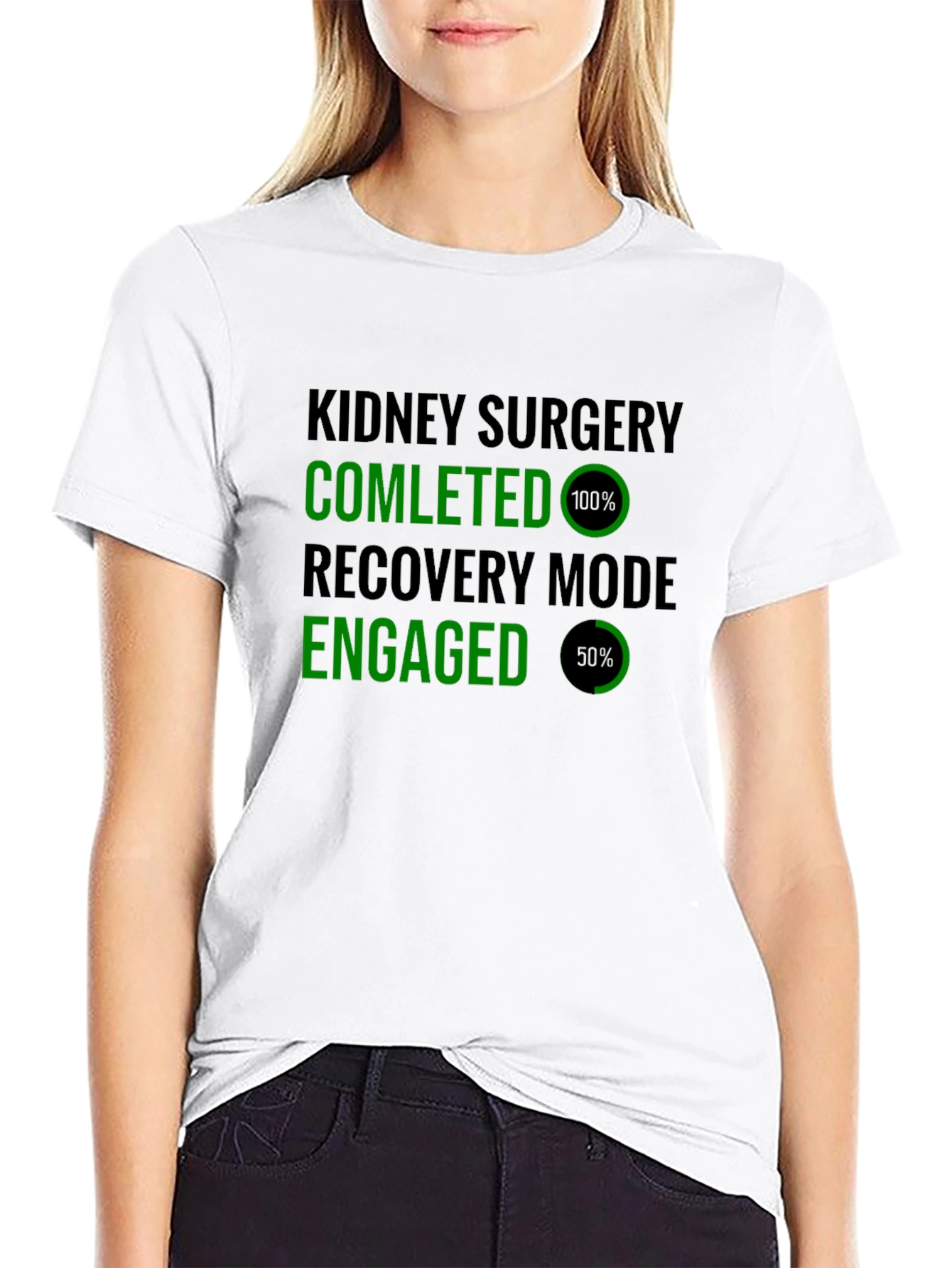 Kidney Surgery Recovery Mode T-Shirt