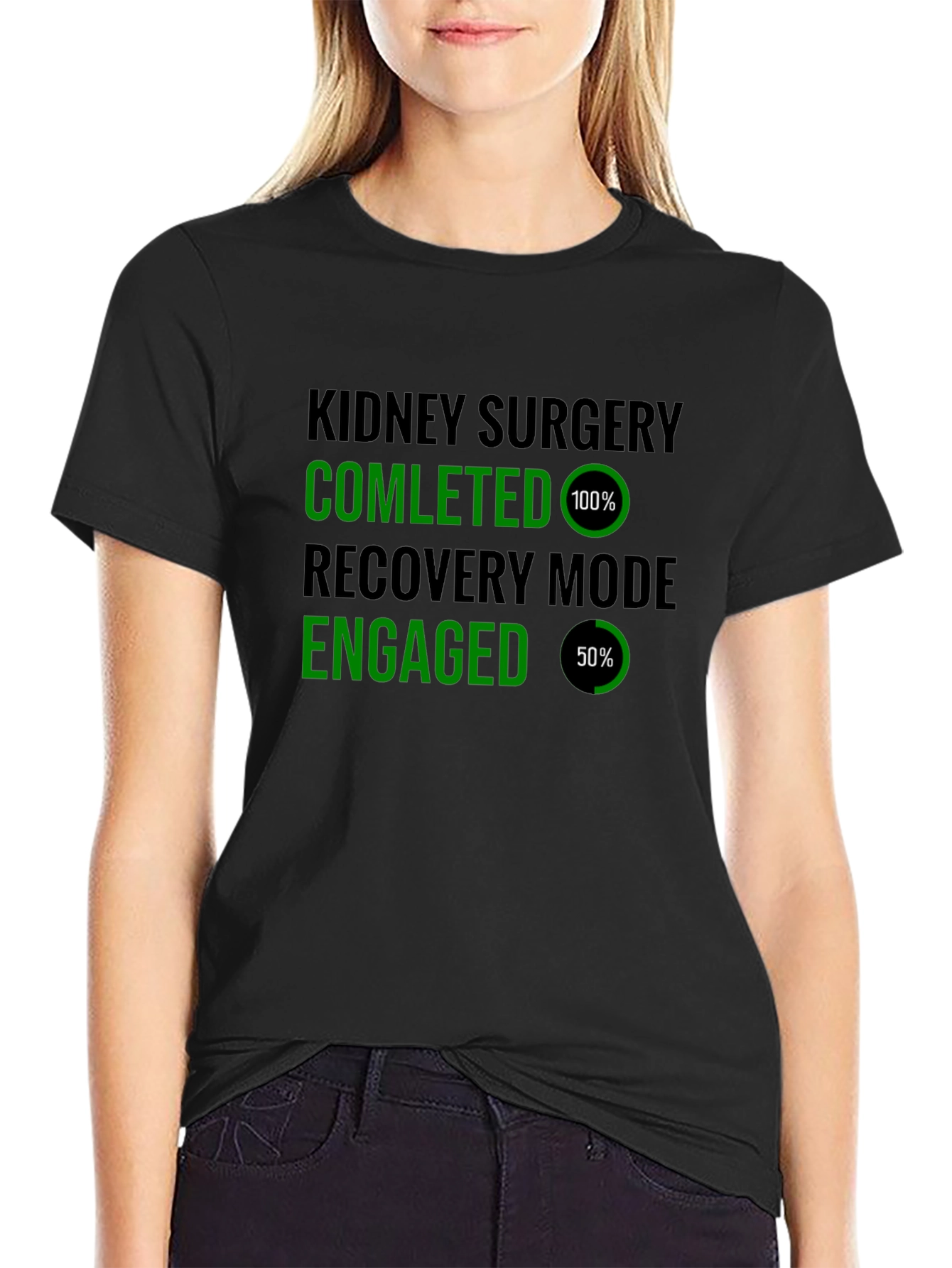 Kidney Surgery Recovery Mode T-Shirt
