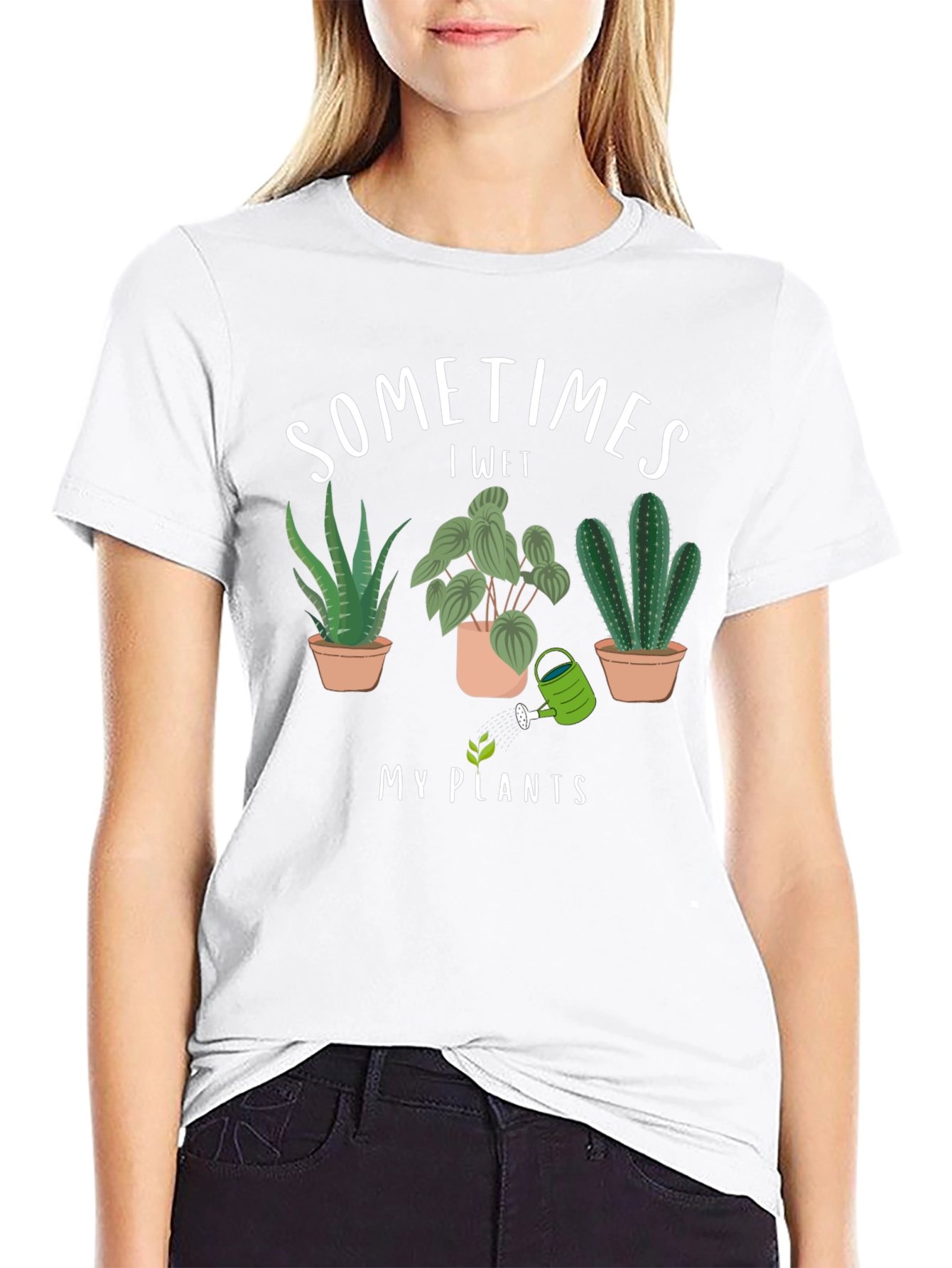 Sometimes I Wet My Plants T-Shirt
