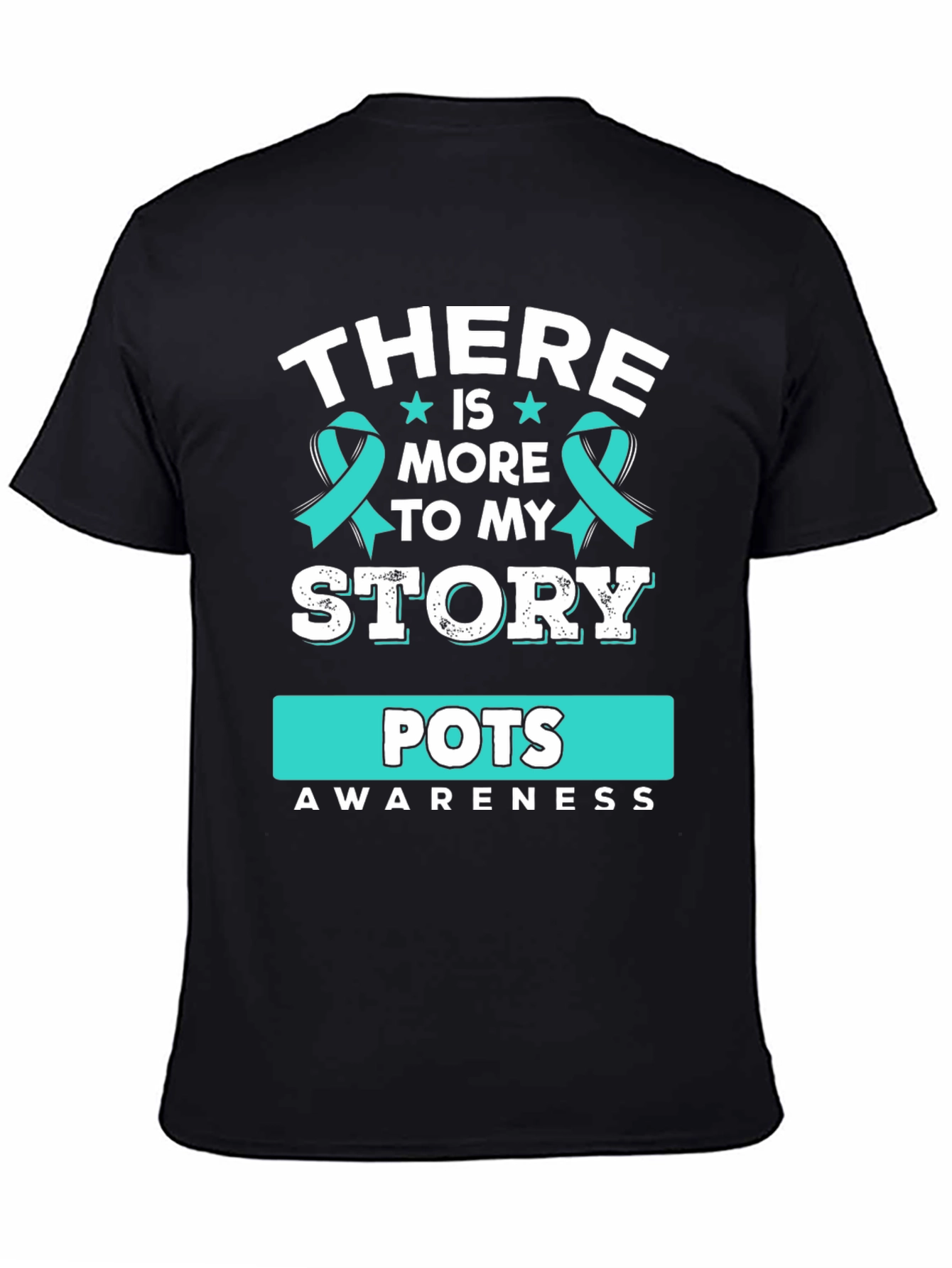 POTS Awareness T-Shirt Teal Ribbon Story