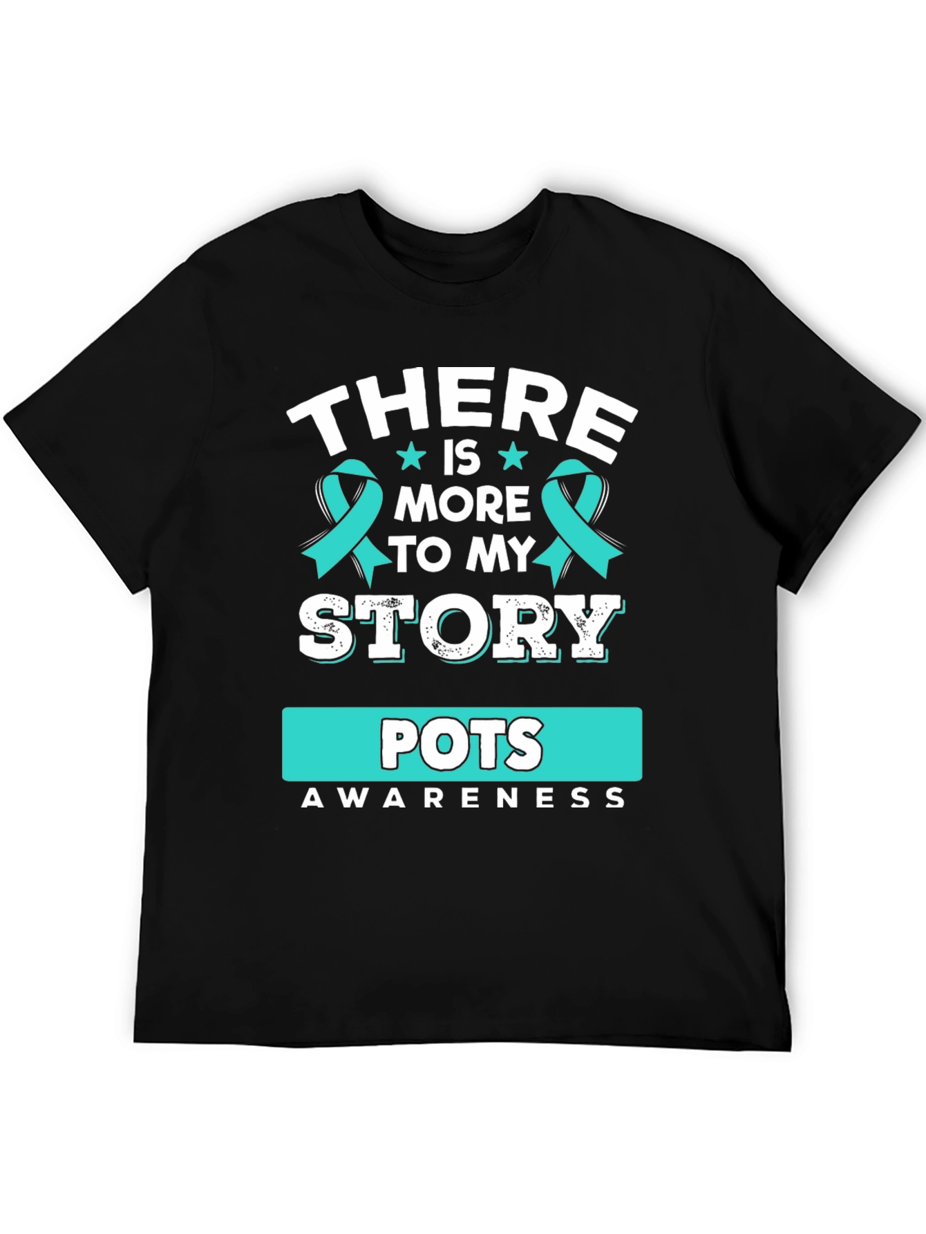 POTS Awareness T-Shirt Teal Ribbon Story