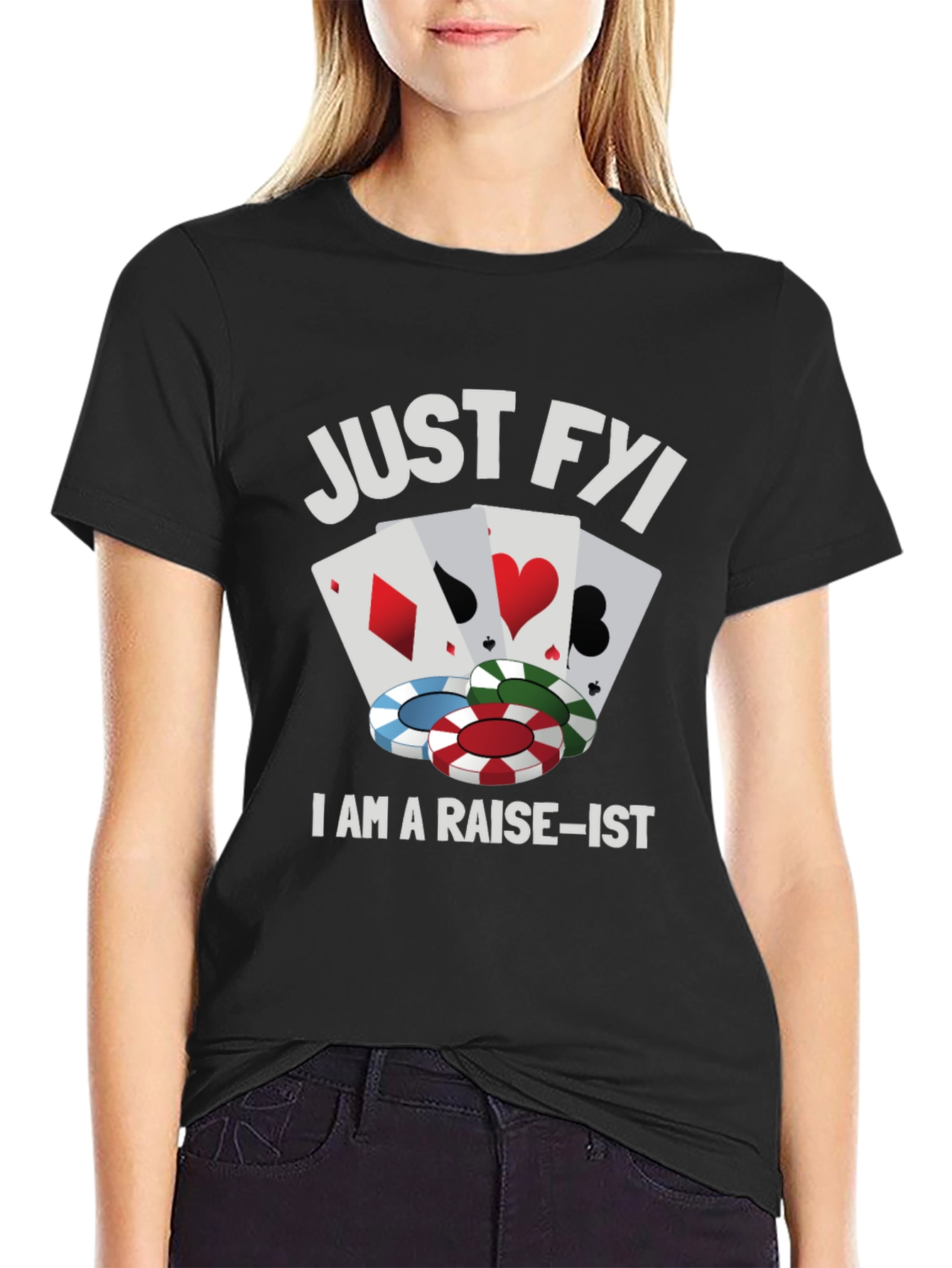 Poker Raise-ist Funny Graphic T-Shirt