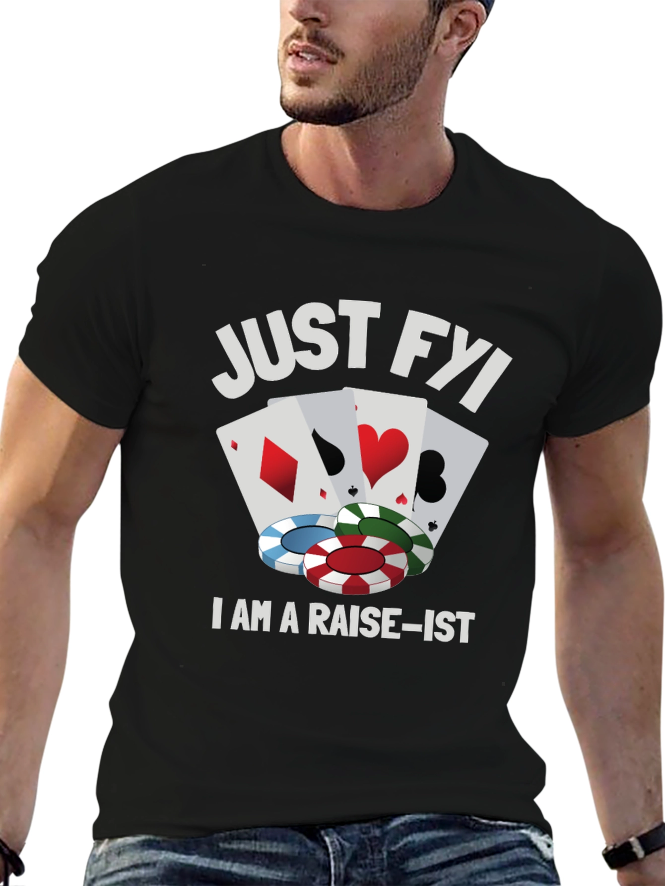 Poker Raise-ist Funny Graphic T-Shirt