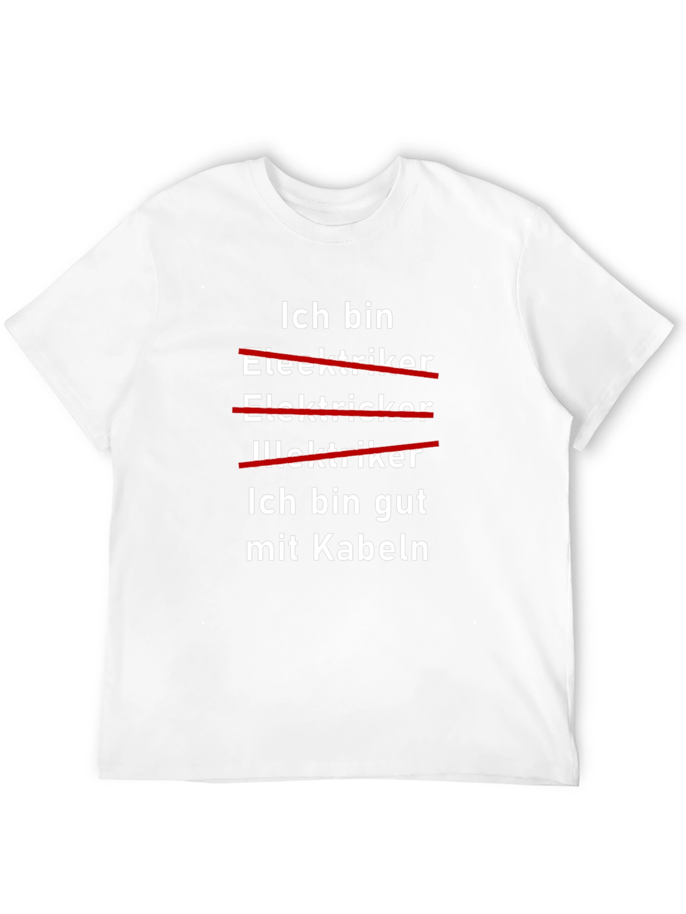 Ich Bin Gut Mit Kabeln Funny Electrician T-Shirt