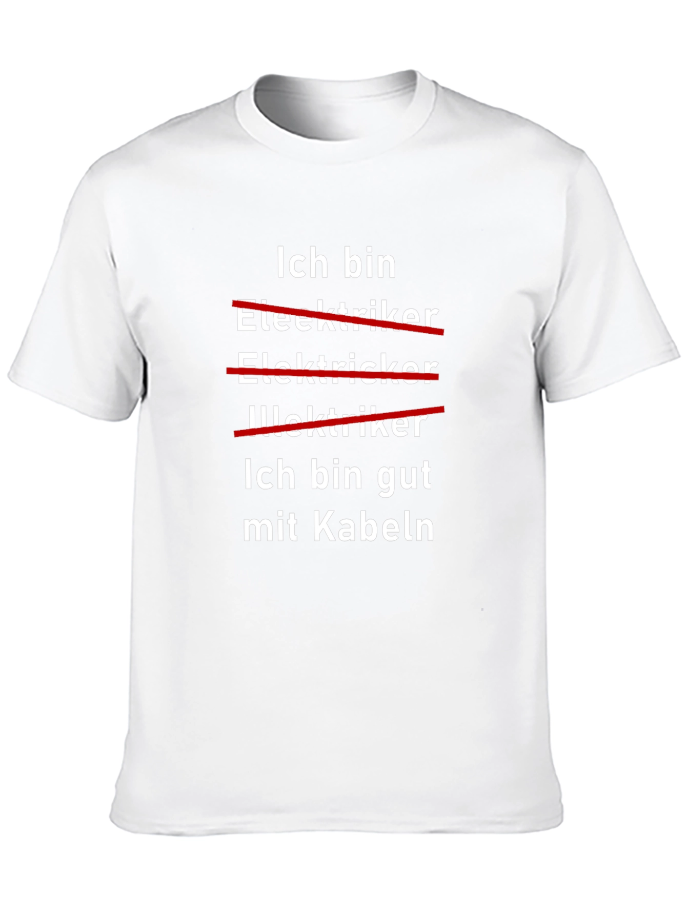 Ich Bin Gut Mit Kabeln Funny Electrician T-Shirt