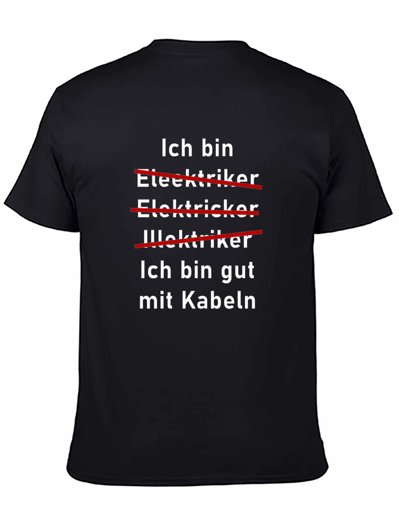 Ich Bin Gut Mit Kabeln Funny Electrician T-Shirt