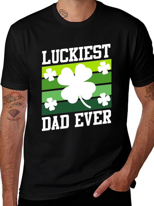 Luckiest Dad Ever St. Patricks Day T-Shirt