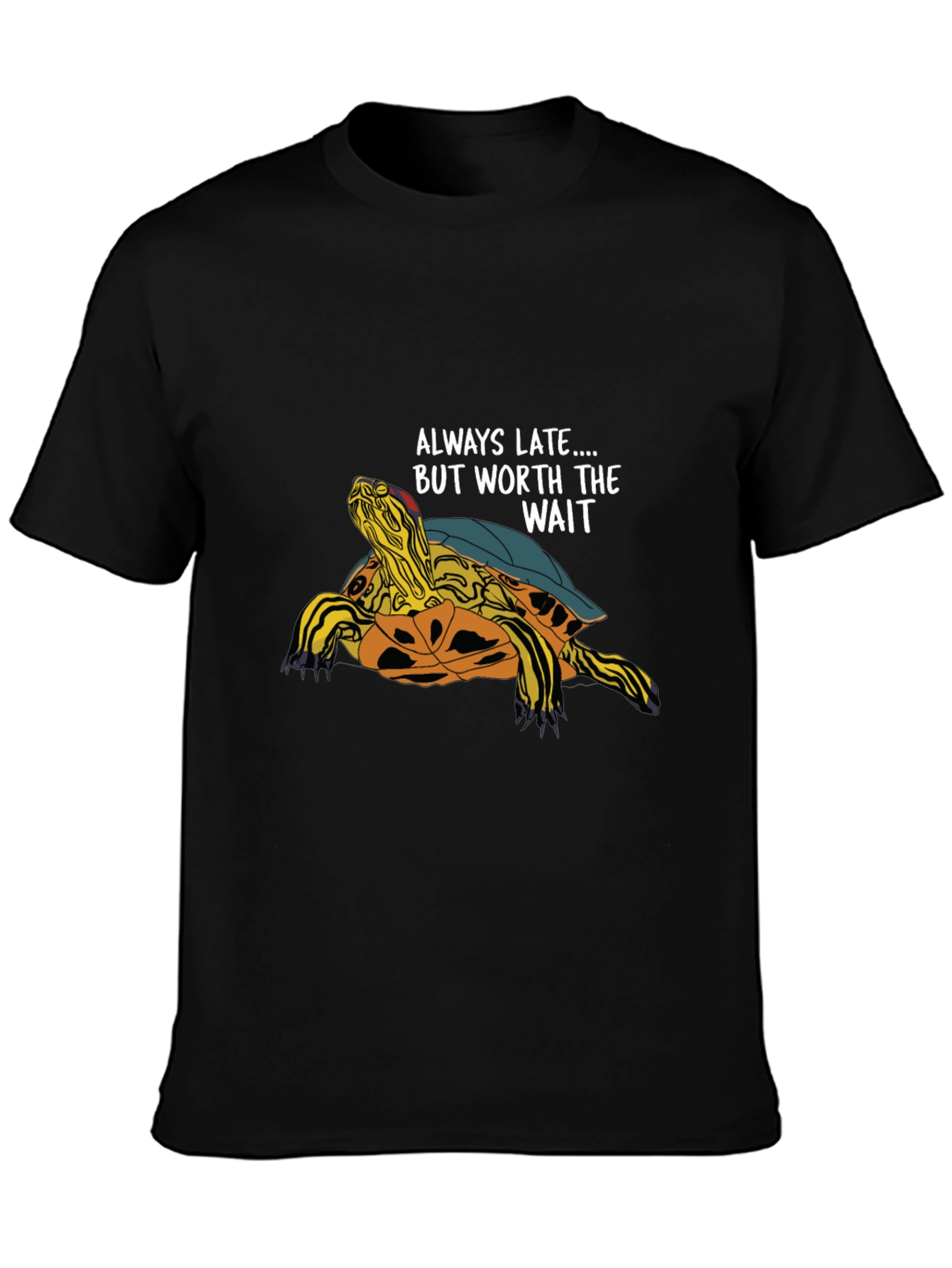 Always Late Turtle Graphic T-Shirt - Unisex Casual Top