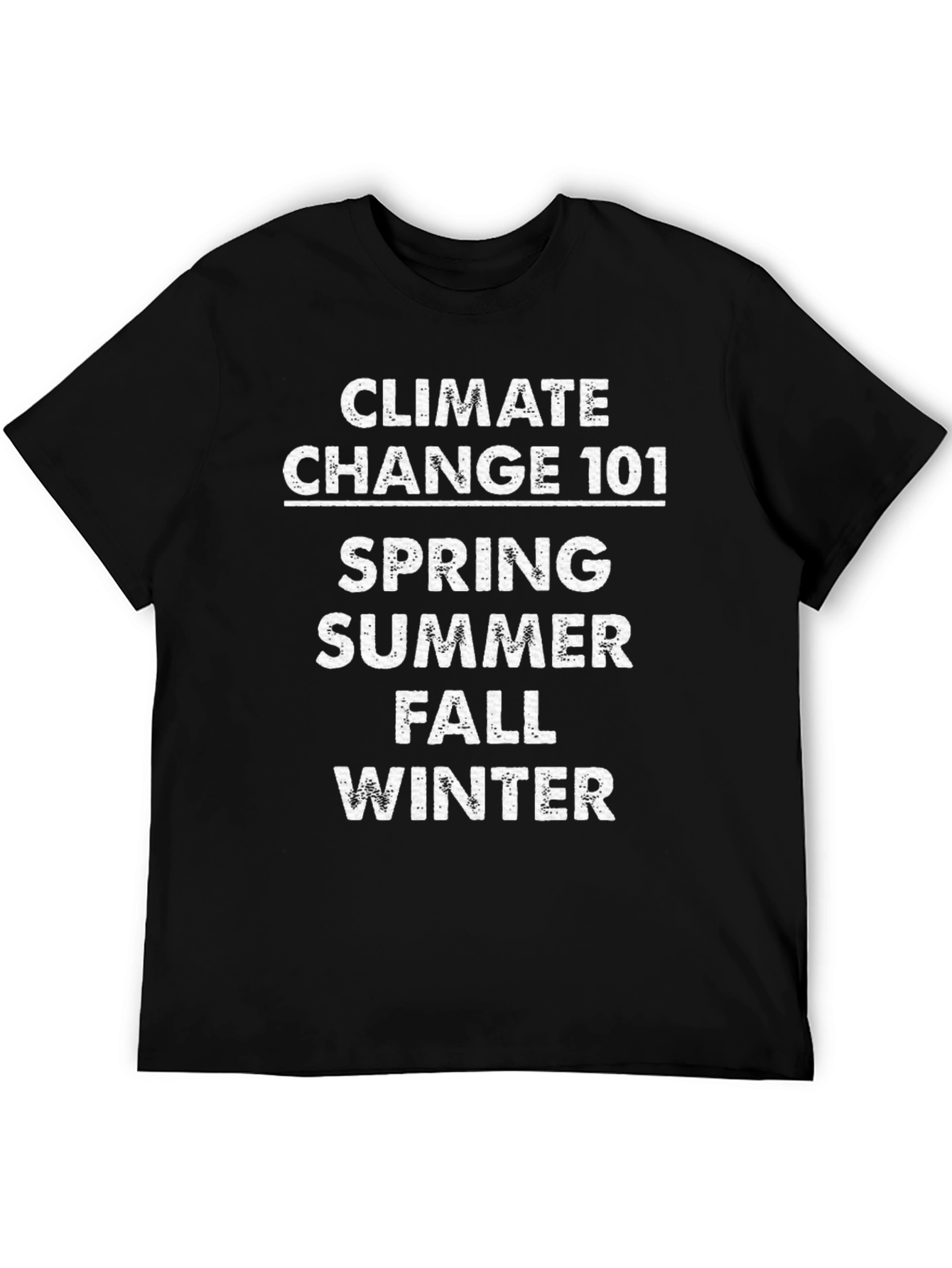 Climate Change 101 T-Shirt - Seasons Design