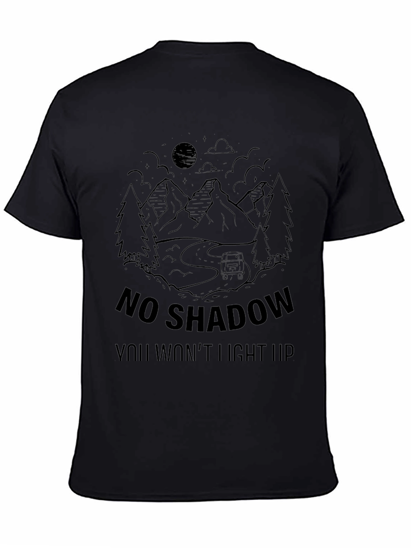No Shadow T-Shirt - Adventure Awaits