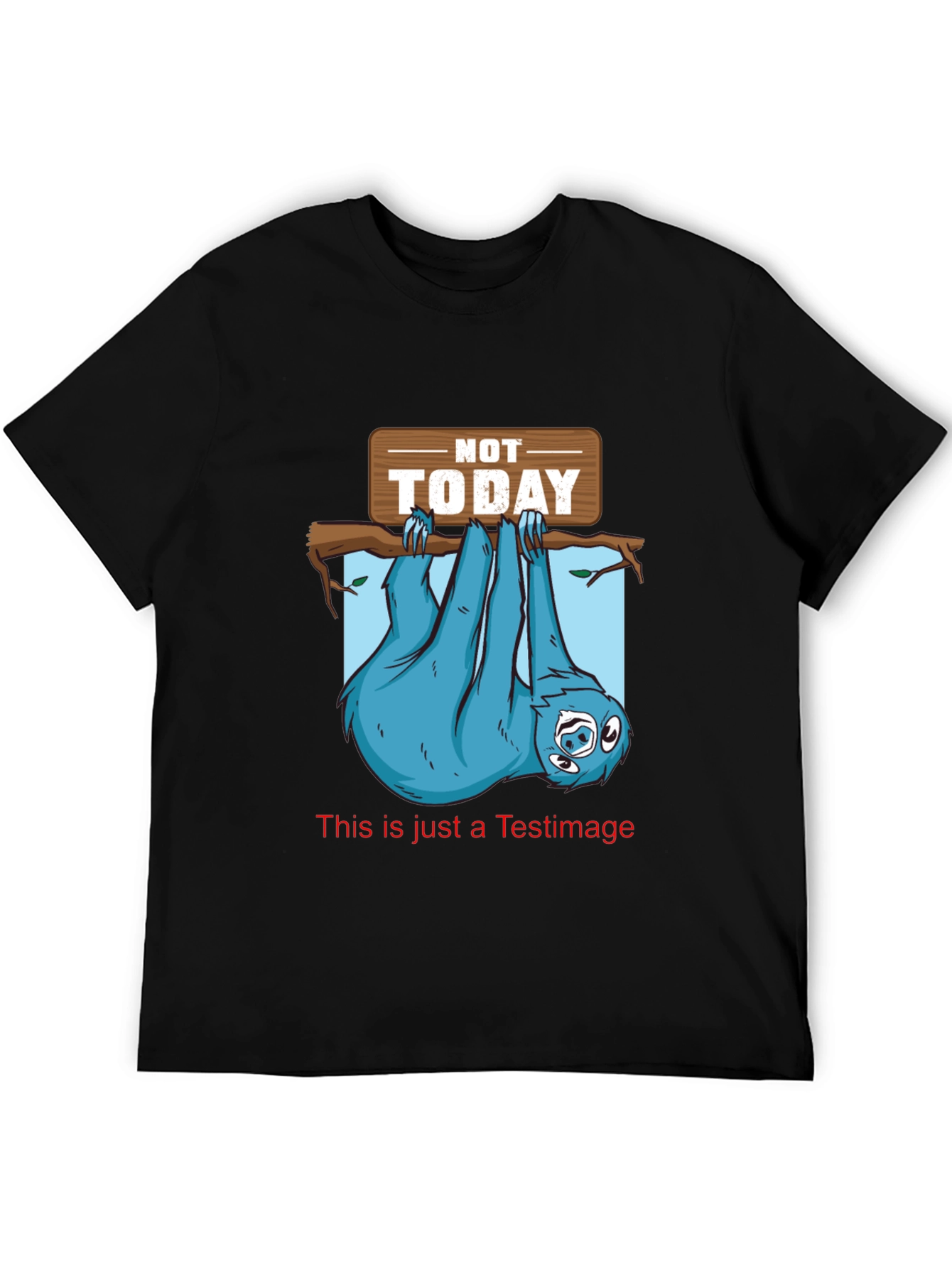 Not Today Sloth Graphic T-Shirt - Black
