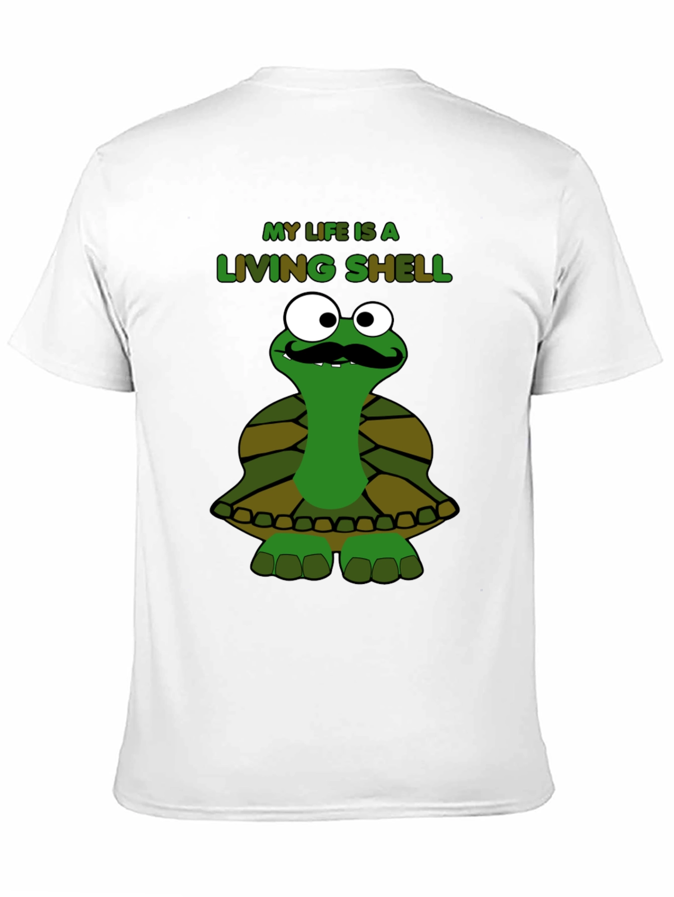 My Life is a Living Shell Turtle T-Shirt