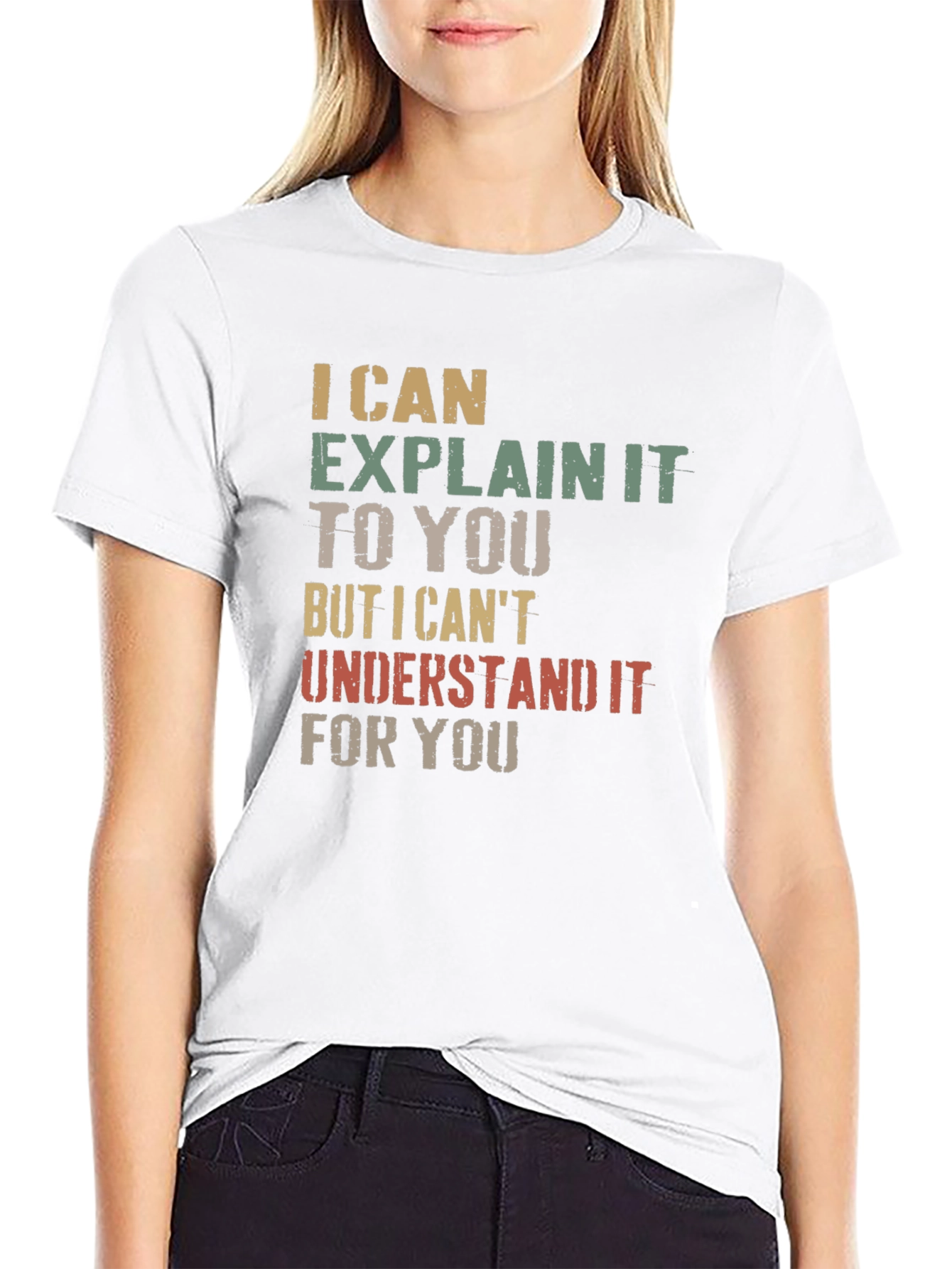 I Can Explain It T-Shirt - Funny Sarcastic Tee