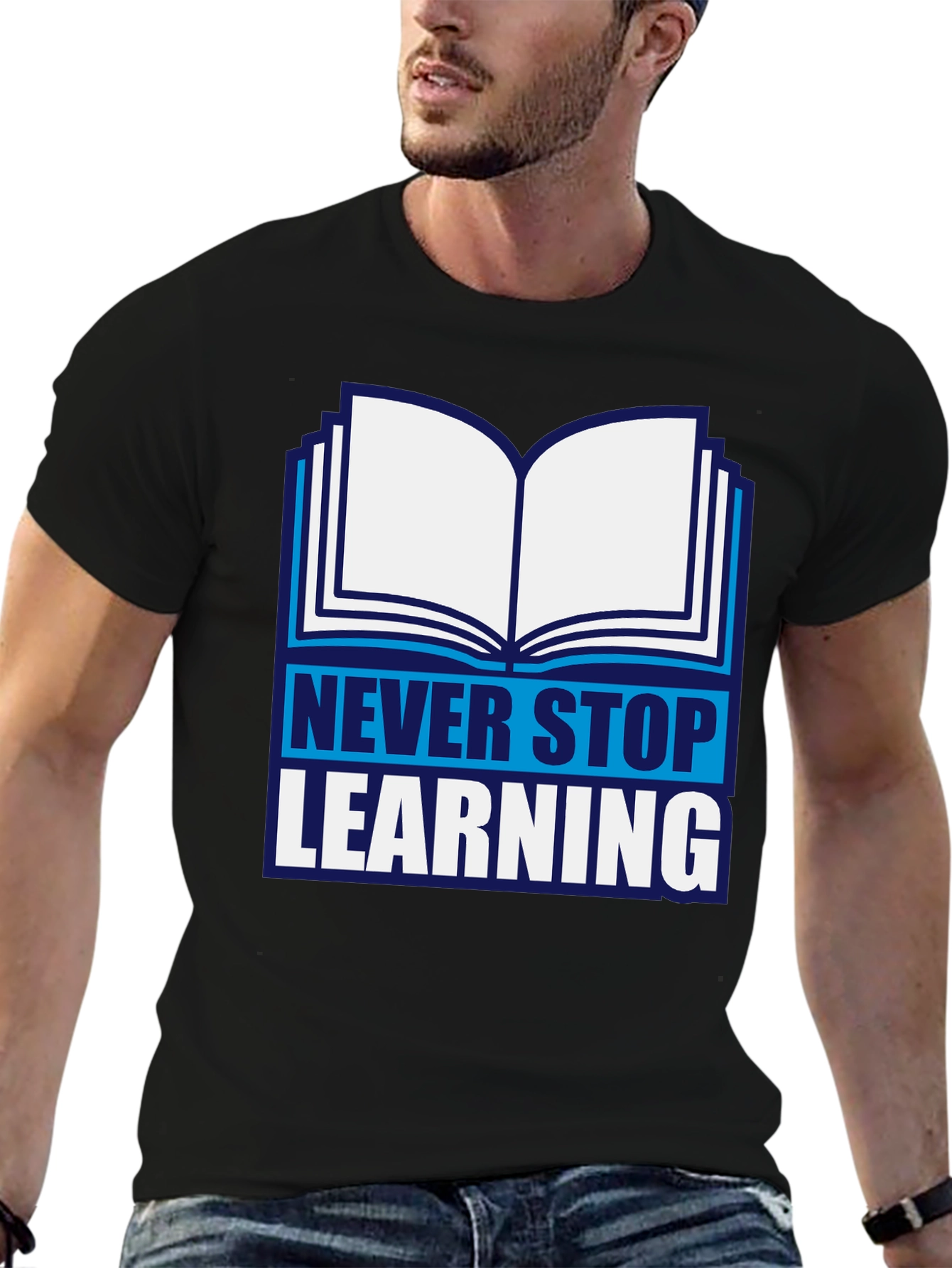 Never Stop Learning Graphic T-Shirt